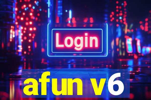 afun v6